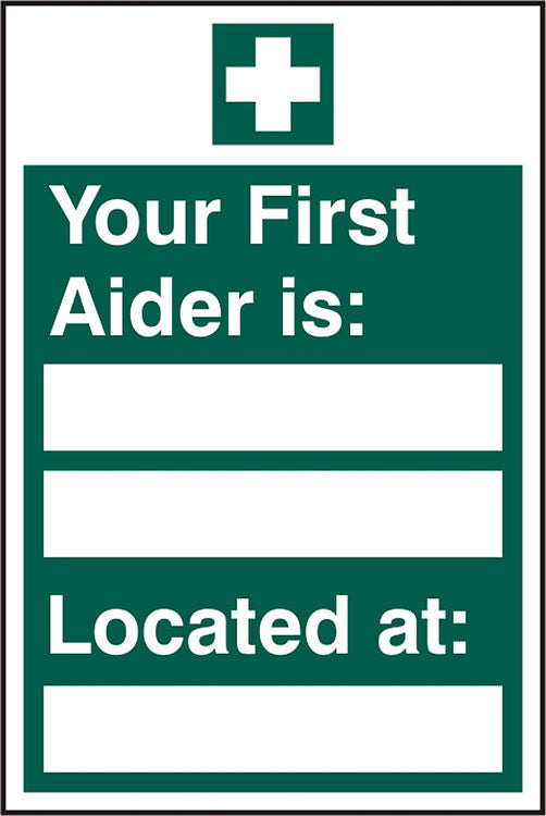 B-Safe Your First aider is located sign200x300 SAV