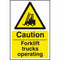 Safe Caution Forklift Trucks Operating Rigid PVC Sign 200x30