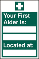 B-Safe Your First aider is located sign200x300 SAV
